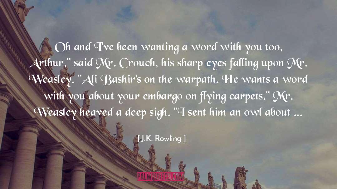 Undercuffler Carpets quotes by J.K. Rowling