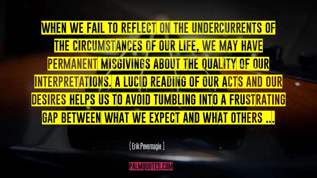 Undercurrent quotes by Erik Pevernagie