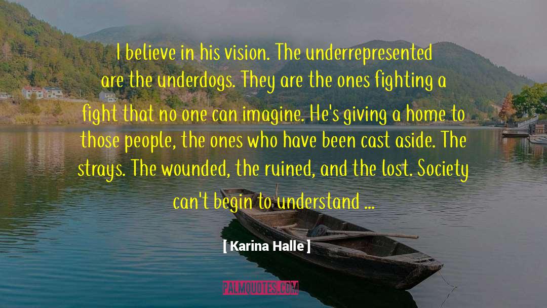 Underdogs quotes by Karina Halle
