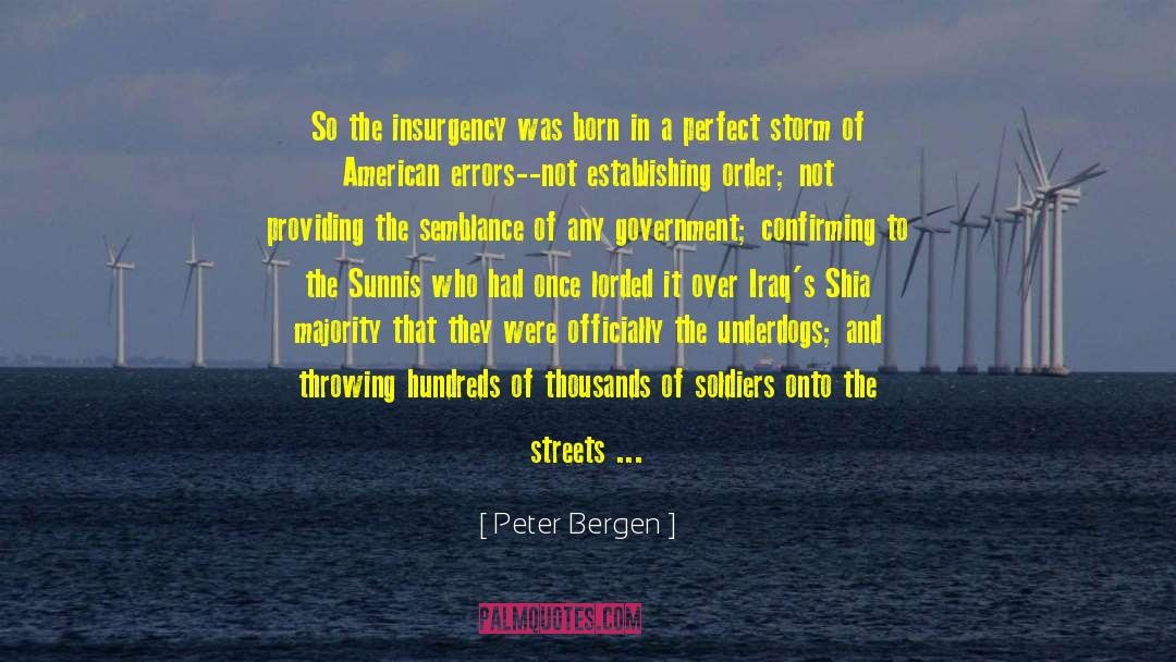 Underdogs quotes by Peter Bergen