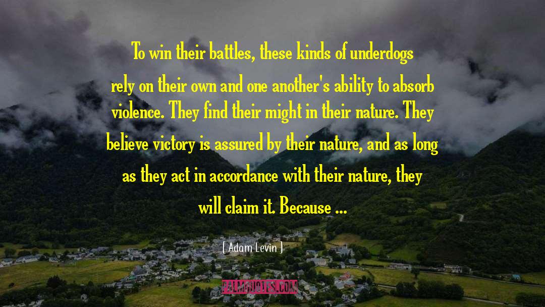 Underdogs quotes by Adam Levin