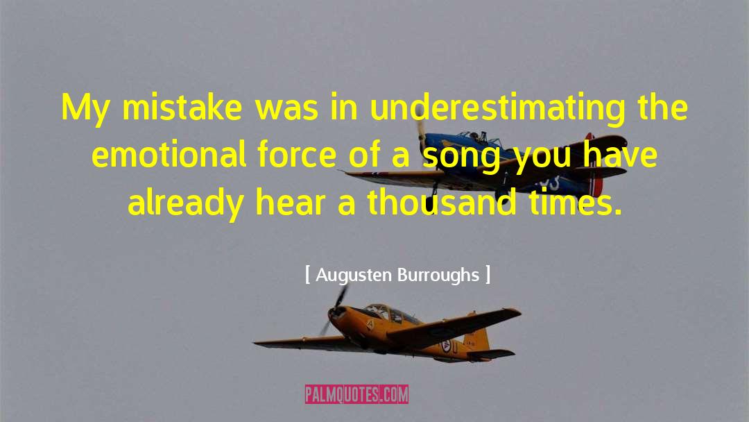 Underestimating Others quotes by Augusten Burroughs