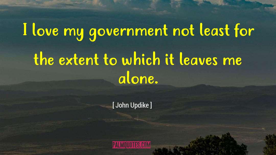 Underfunded Government quotes by John Updike