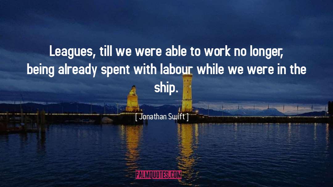 Undergirding The Ship quotes by Jonathan Swift
