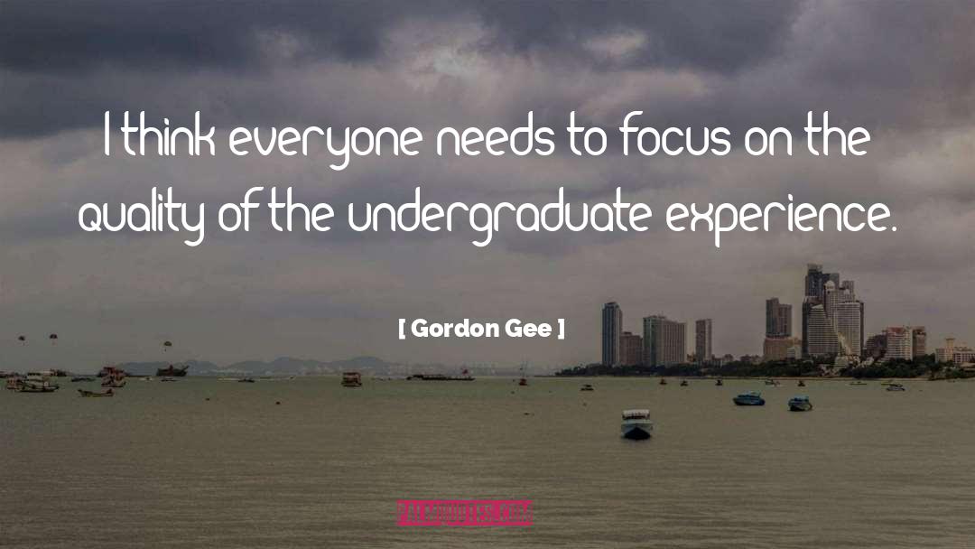 Undergraduate quotes by Gordon Gee