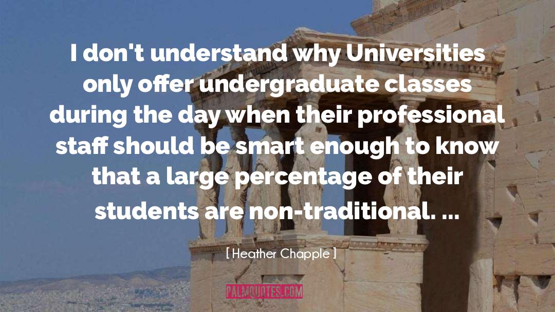 Undergraduate quotes by Heather Chapple