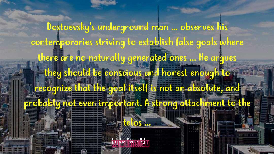 Underground Man quotes by John Carroll
