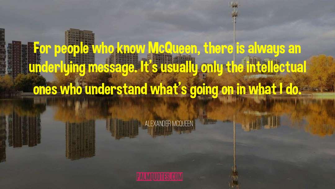 Underlying quotes by Alexander McQueen
