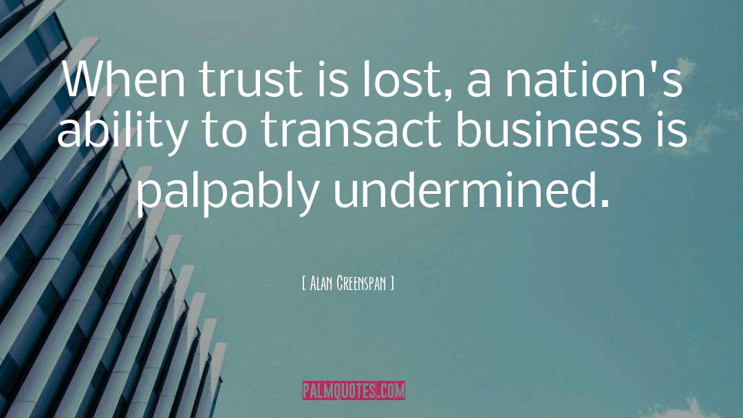 Undermined quotes by Alan Greenspan