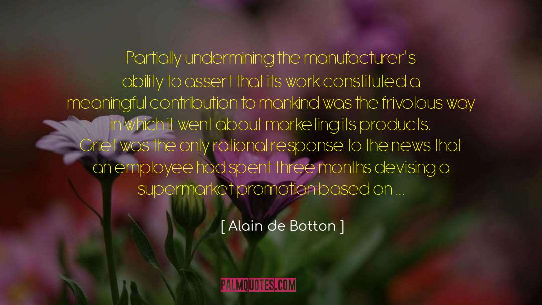 Undermining quotes by Alain De Botton