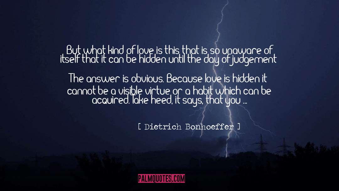 Underneath Can Be Hidden quotes by Dietrich Bonhoeffer