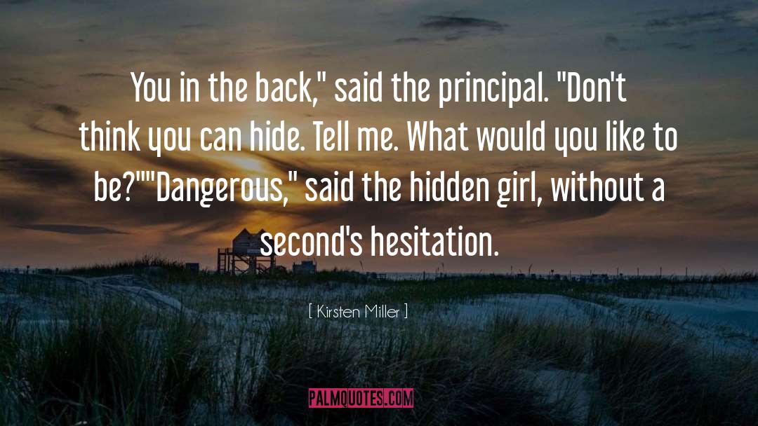 Underneath Can Be Hidden quotes by Kirsten Miller