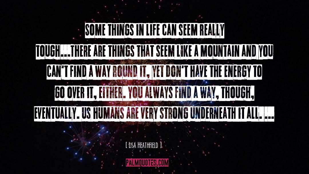 Underneath It All quotes by Lisa Heathfield