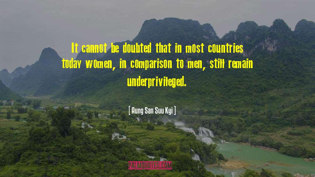 Underprivileged quotes by Aung San Suu Kyi