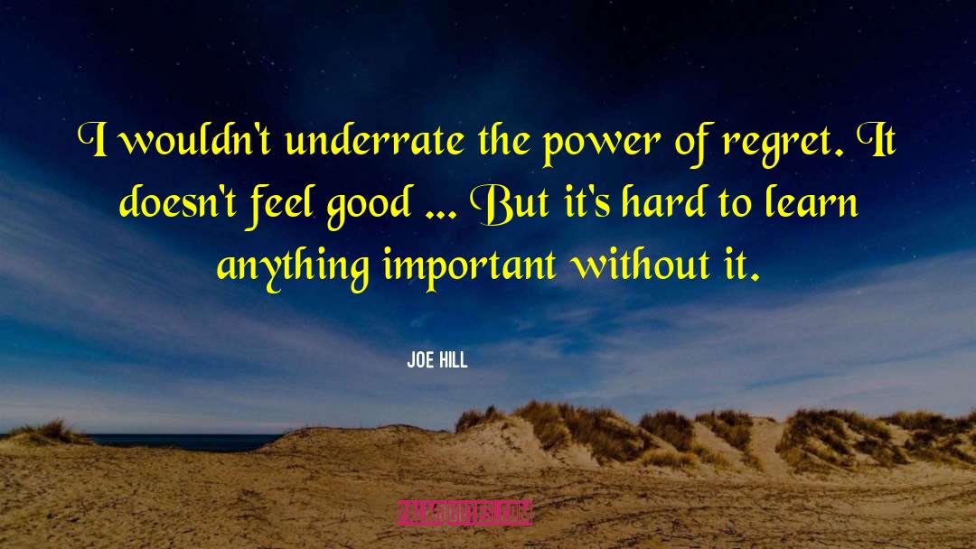 Underrate quotes by Joe Hill