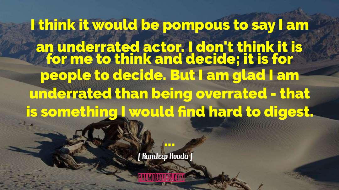 Underrated quotes by Randeep Hooda