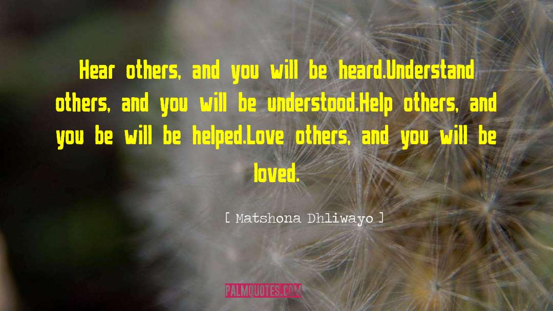 Understand Others quotes by Matshona Dhliwayo