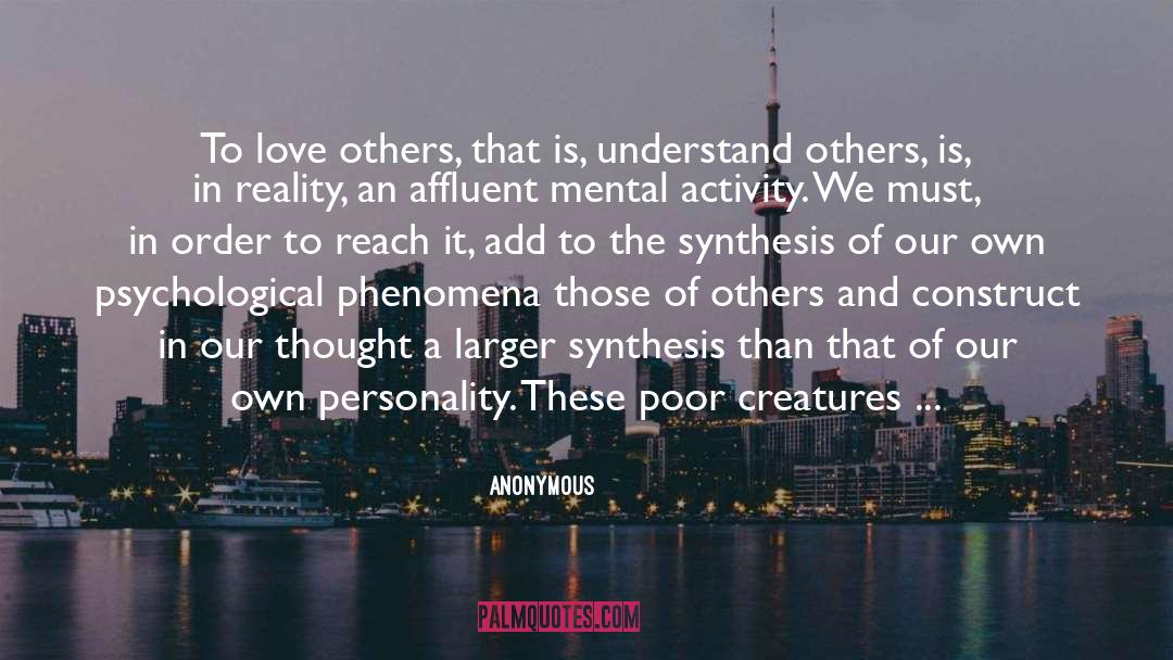 Understand Others quotes by Anonymous