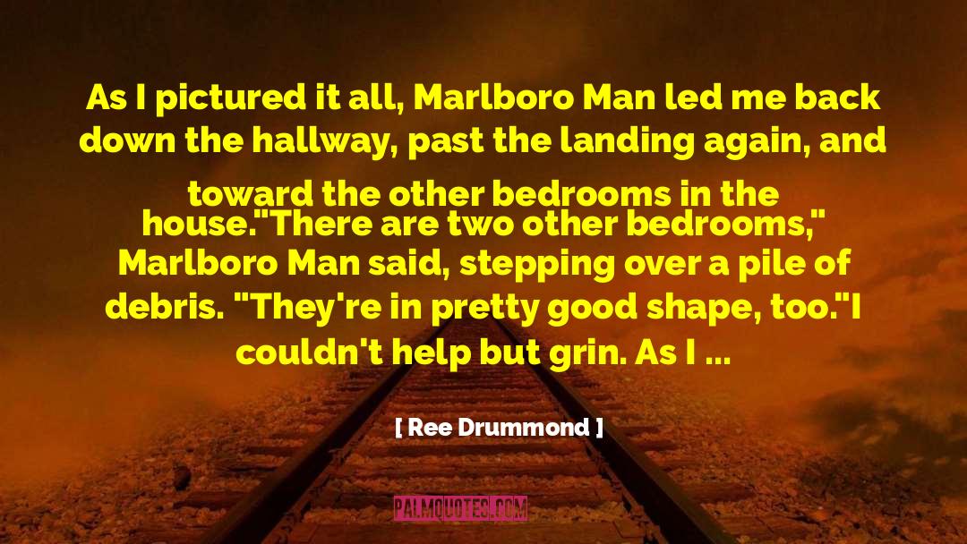 Understand That A Man quotes by Ree Drummond