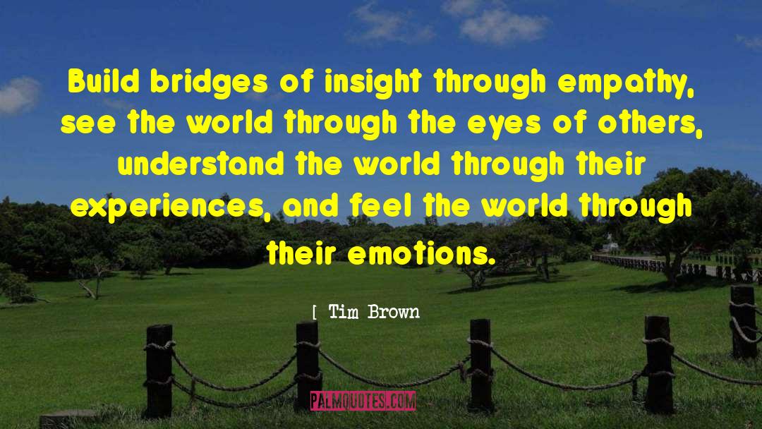 Understand The World quotes by Tim Brown