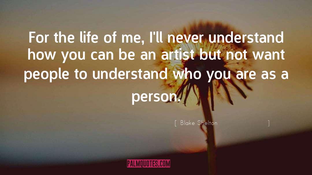 Understand Who You Are quotes by Blake Shelton