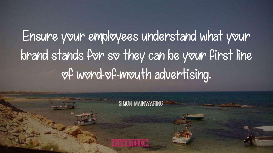 Understand Your Actions quotes by Simon Mainwaring