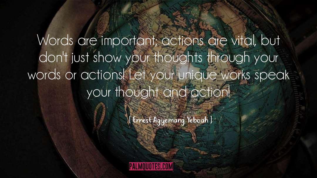 Understand Your Actions quotes by Ernest Agyemang Yeboah
