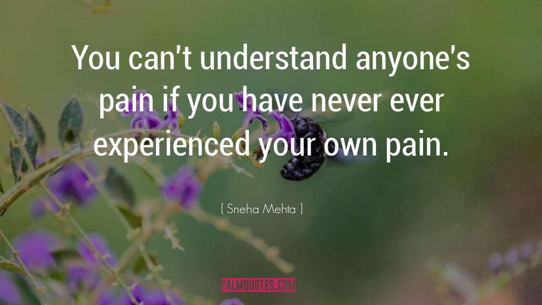 Understand Your Soul quotes by Sneha Mehta