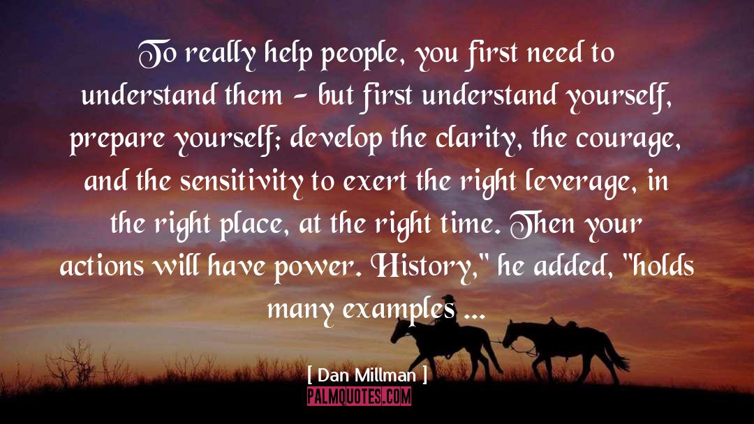Understand Yourself quotes by Dan Millman