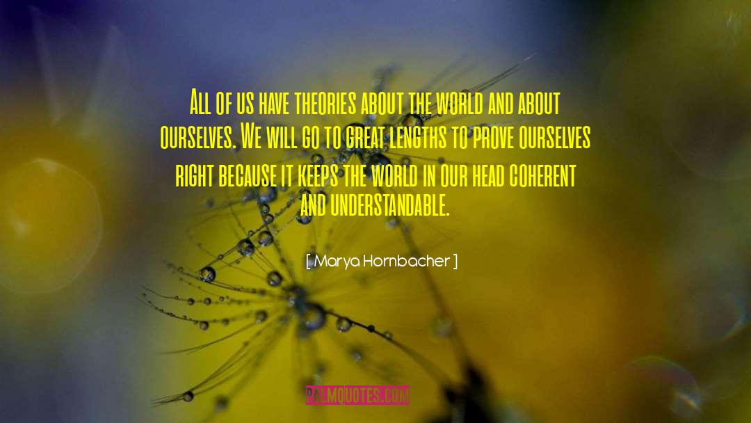Understandable quotes by Marya Hornbacher