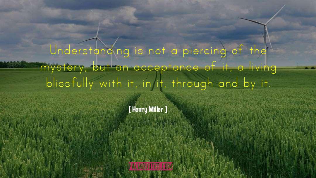 Understanding An Idea quotes by Henry Miller