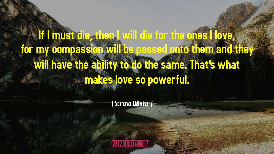 Understanding And Compassion quotes by Serena Winter