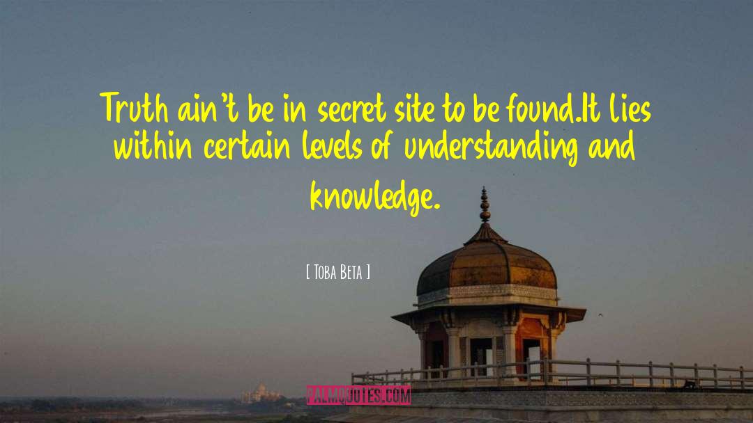 Understanding And Knowledge quotes by Toba Beta