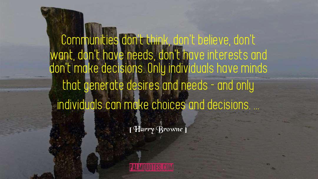 Understanding Choices quotes by Harry Browne