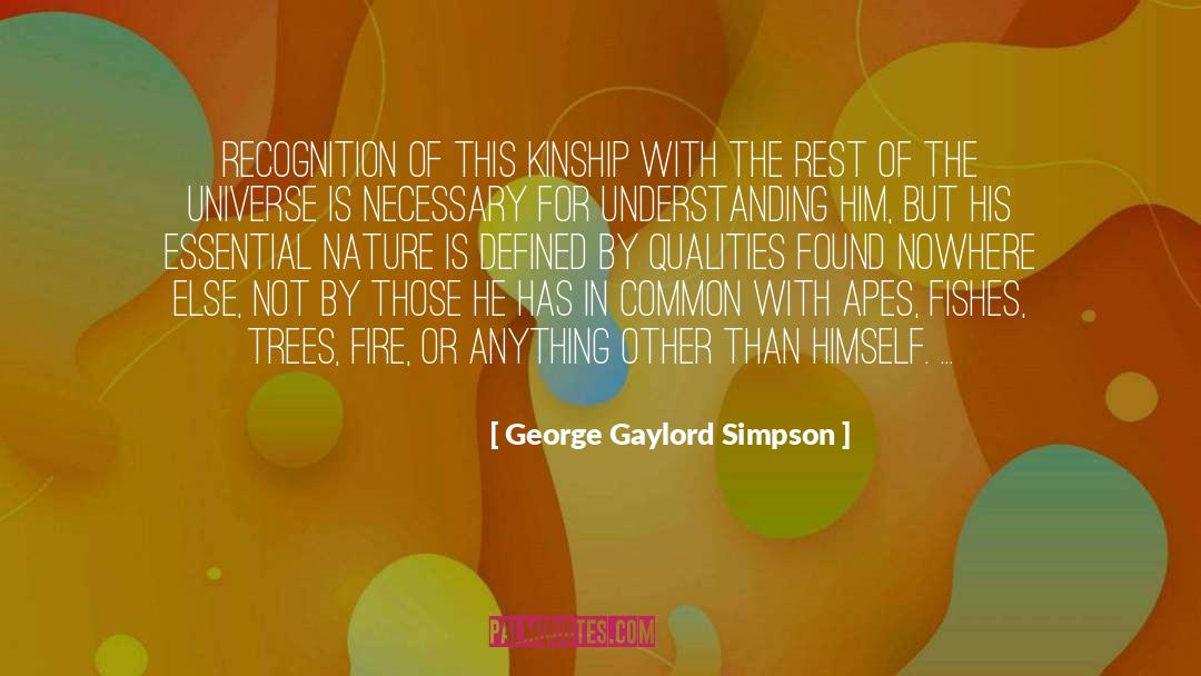 Understanding Him quotes by George Gaylord Simpson