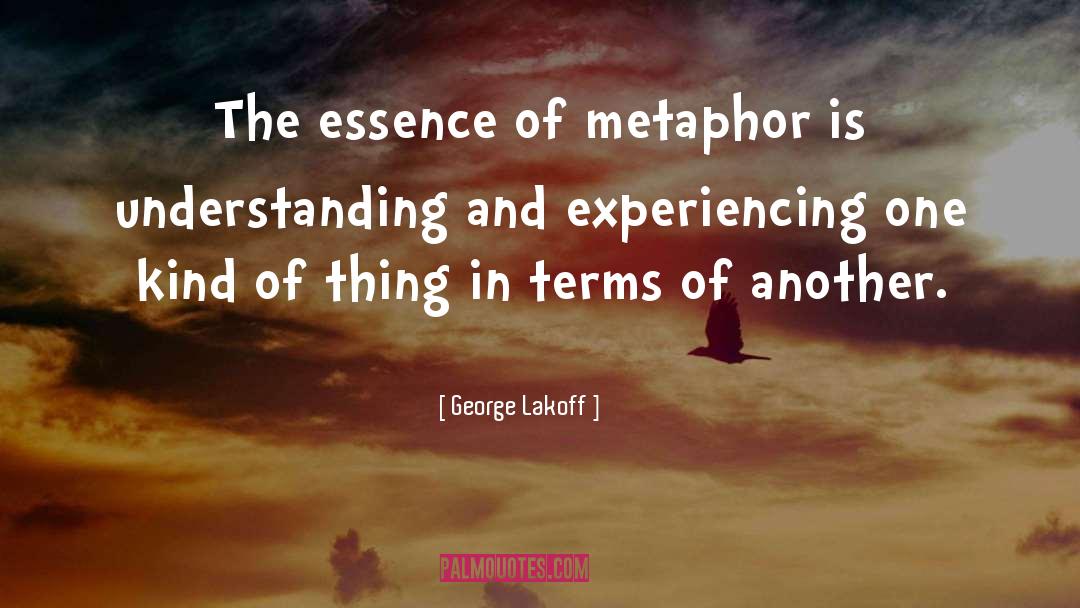 Understanding Knowledge quotes by George Lakoff