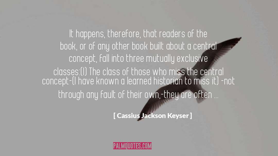 Understanding Oneself quotes by Cassius Jackson Keyser