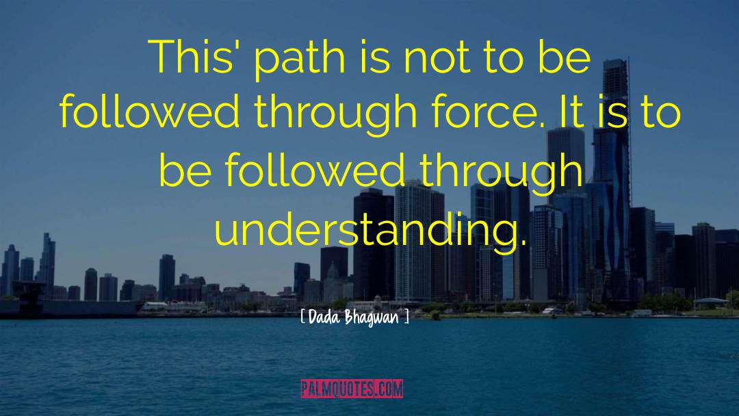 Understanding Oneself quotes by Dada Bhagwan