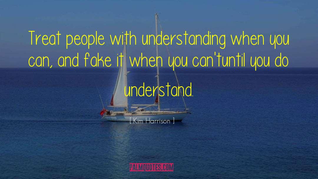 Understanding People quotes by Kim Harrison