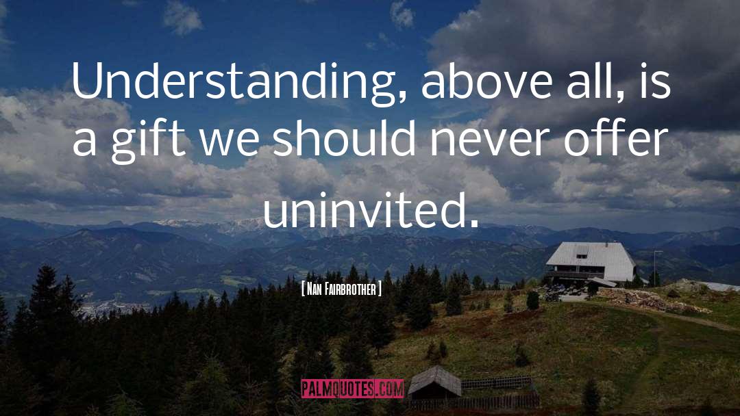 Understanding quotes by Nan Fairbrother