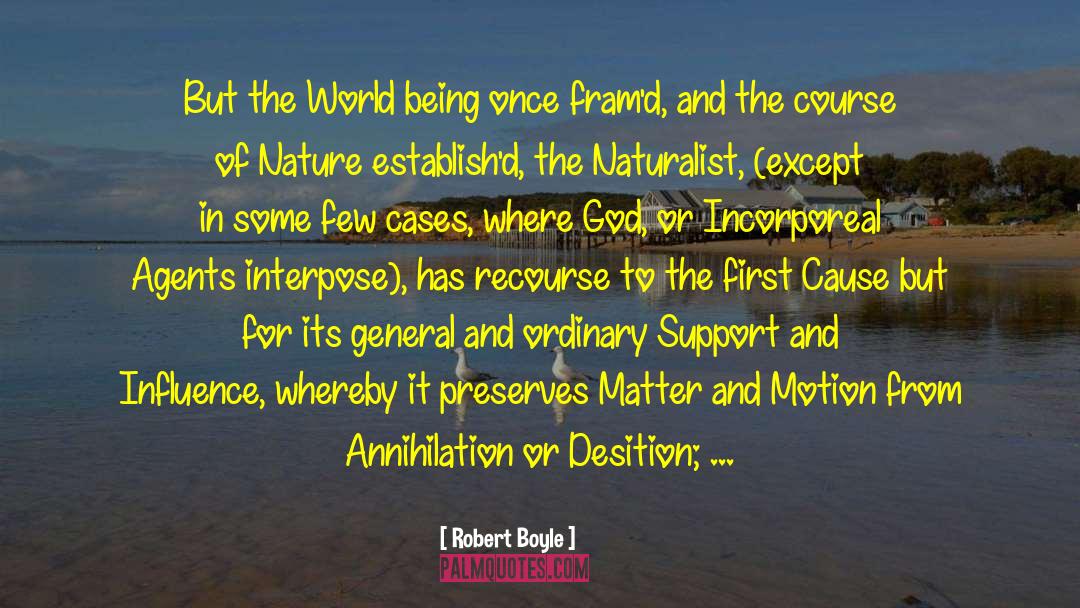 Understanding The Nature Of God quotes by Robert Boyle