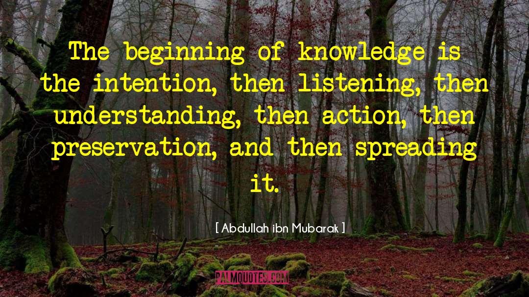 Understanding The Situation quotes by Abdullah Ibn Mubarak
