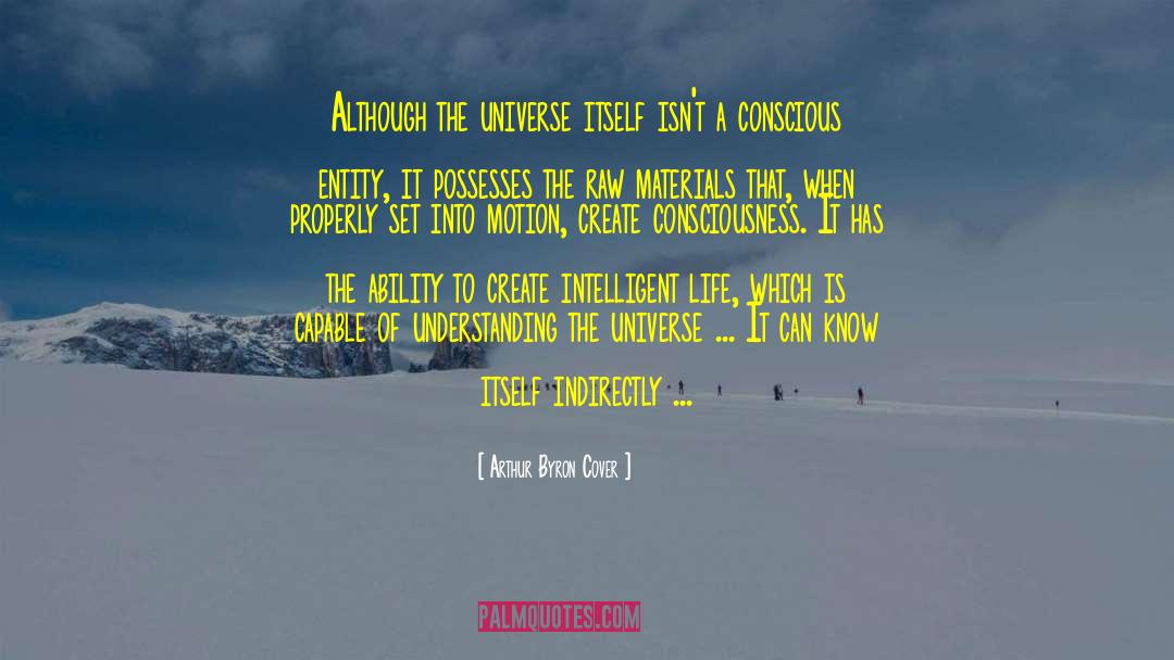 Understanding The Universe quotes by Arthur Byron Cover