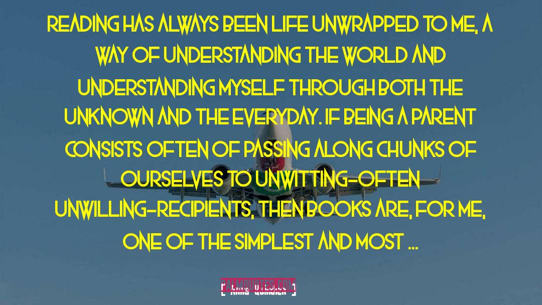 Understanding The World quotes by Anna Quindlen