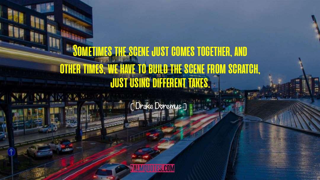 Understanding Times quotes by Drake Doremus