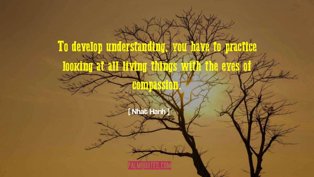 Understanding You quotes by Nhat Hanh