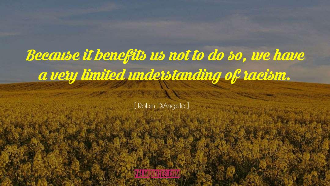 Understanding You quotes by Robin DiAngelo