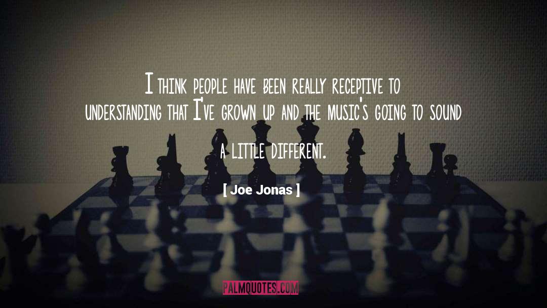 Understanding You quotes by Joe Jonas