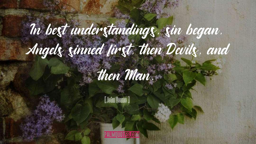 Understandings quotes by John Donne