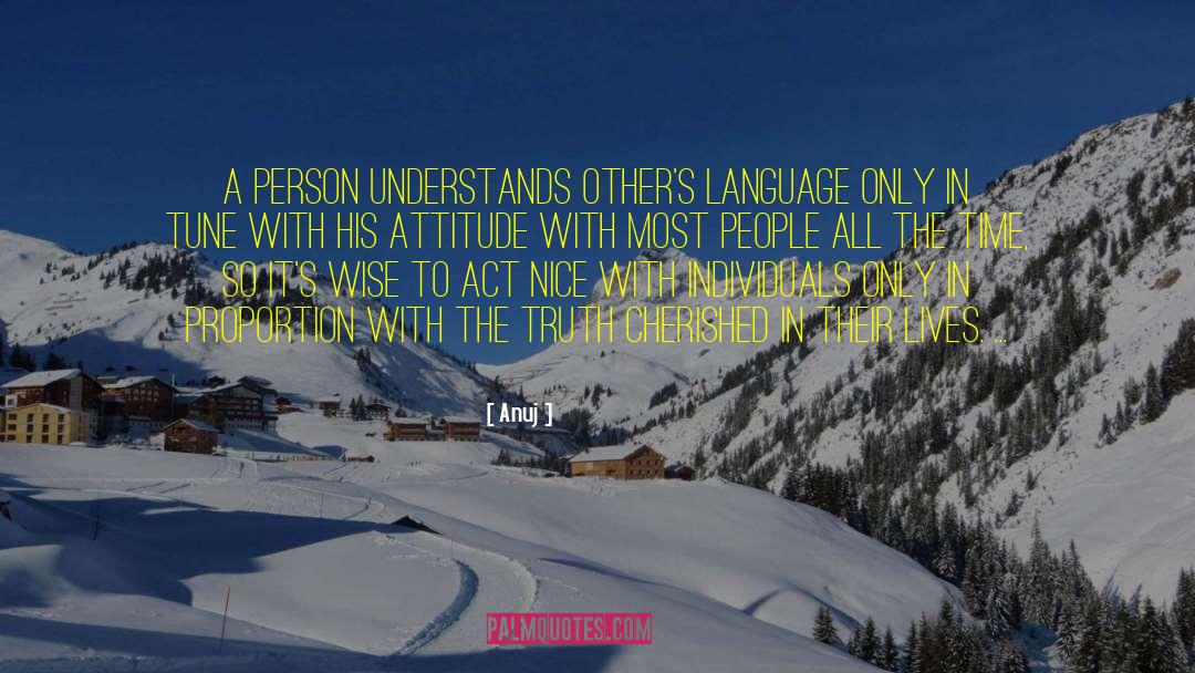 Understands Others quotes by Anuj